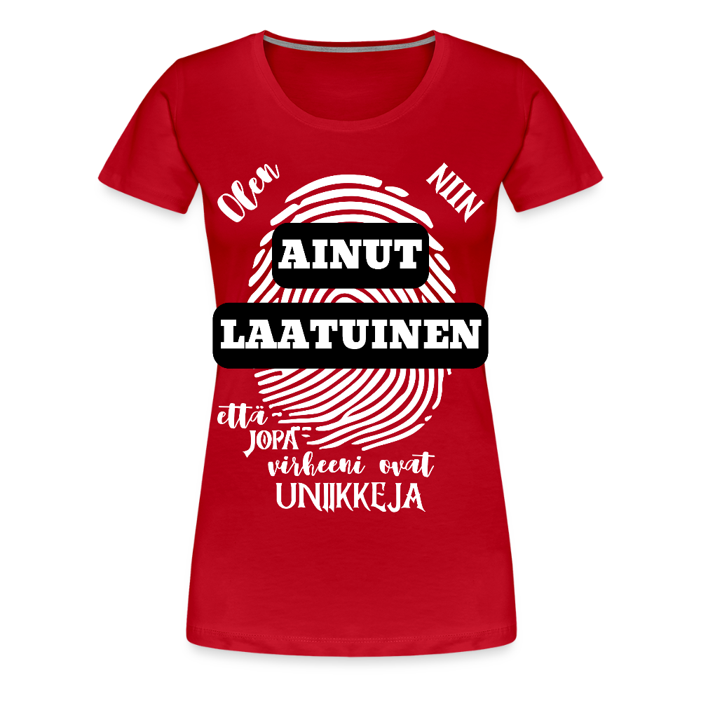 Naisten Premium T-paita Ainutlaatuinen - punainen