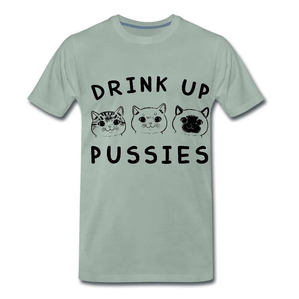 Miesten Premium T-Paita Drink Up Pussies Printillä - harmaanvihreä