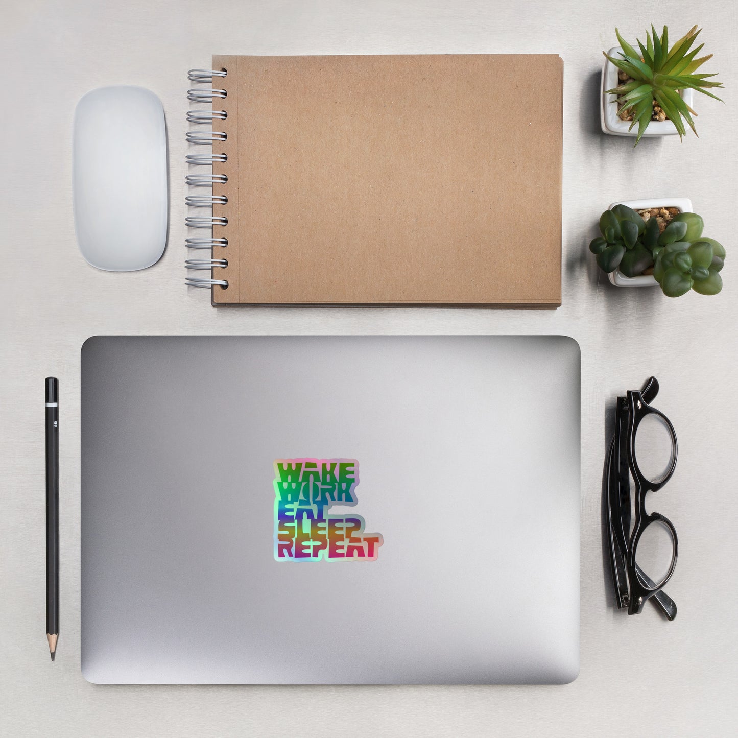 Holografiset tarrat Wake Work Eat Sleep Repeat - UnPrinted Webshop
