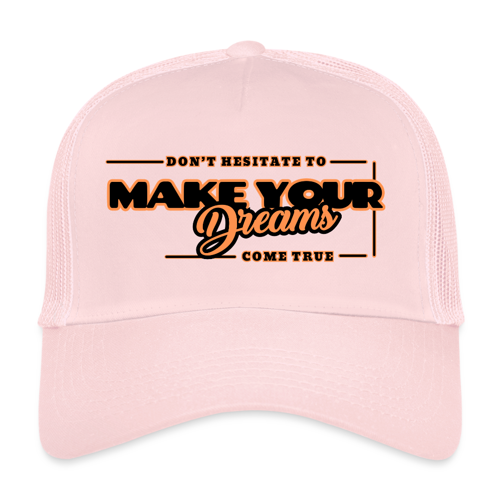 Trucker Lippis make your dreams come true - vaaleanpunainen