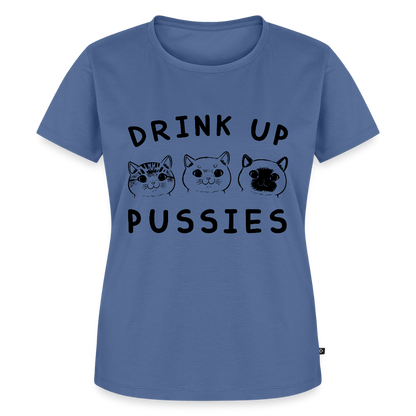 Naisten Premium T-Paita Drink Up Pussies - kyyhkynsininen