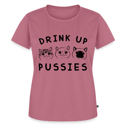 Naisten Premium T-Paita Drink Up Pussies - malva