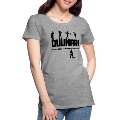 Naisten Spreadshirt Premium T-paita Duunari Printillä - harmaasävyinen