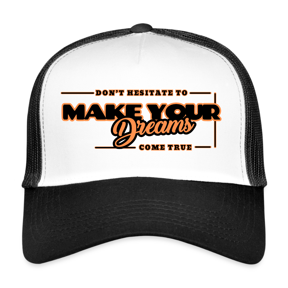 Trucker Lippis make your dreams come true - valkoinen/musta