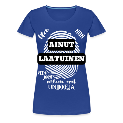 Naisten Premium T-paita Ainutlaatuinen - kuninkaansininen