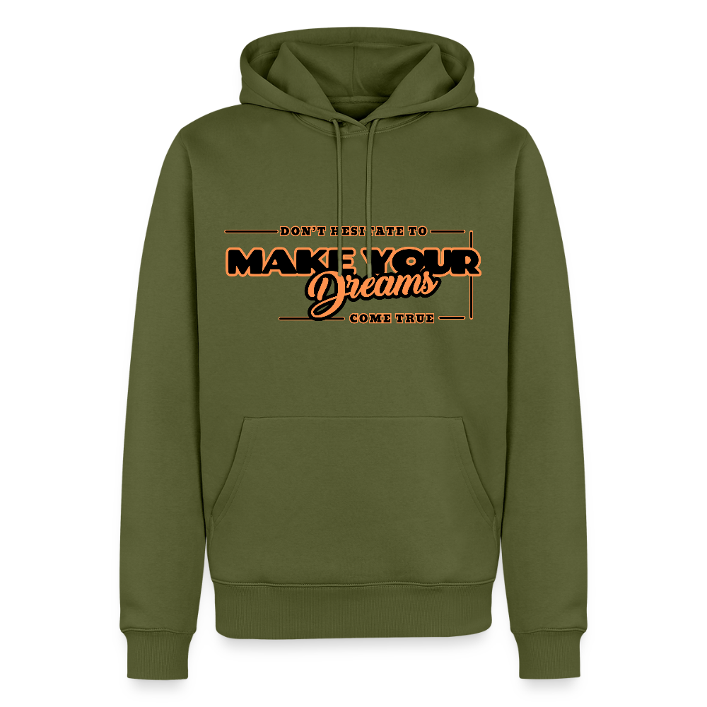 Miesten Premium huppari make your dreams come true - khaki