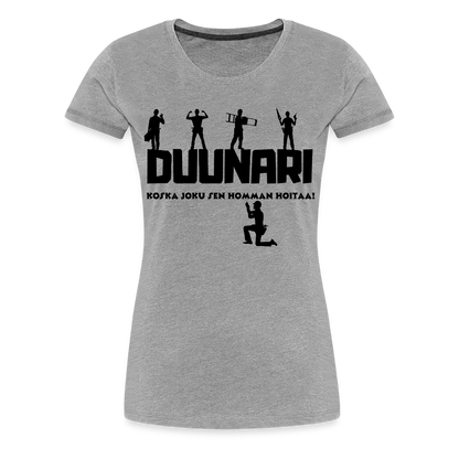 Naisten Spreadshirt Premium T-paita Duunari Printillä - harmaasävyinen