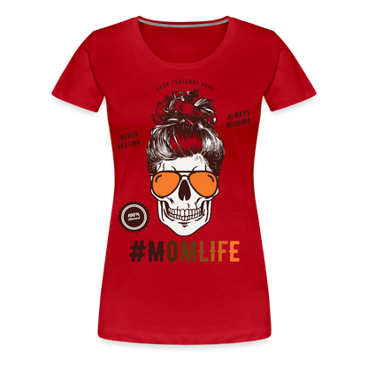 Naisten Premium T-Paita #MOMLIFE - punainen